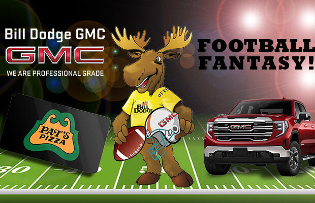 Bill Dodge GMC Football Fantasy!! Bill Dodge GMC Football Fantasy!!