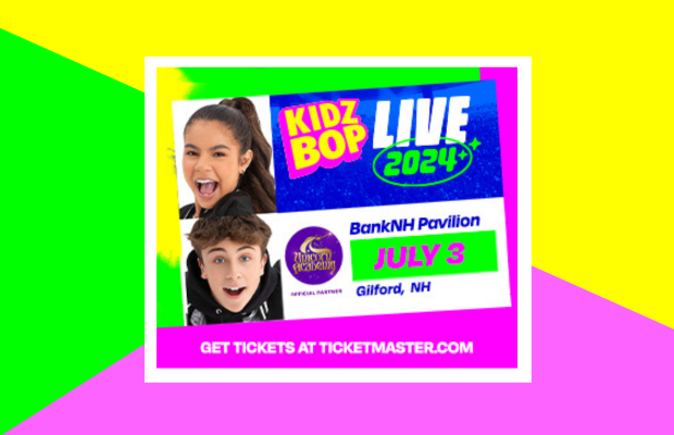 Bring the Kids to Kidz Bop in Gilford, NH!