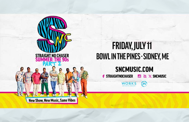 Straight No Chaser at Snow Pond Center for the Arts!